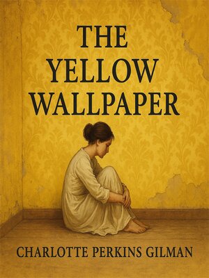 cover image of The Yellow Wallpaper